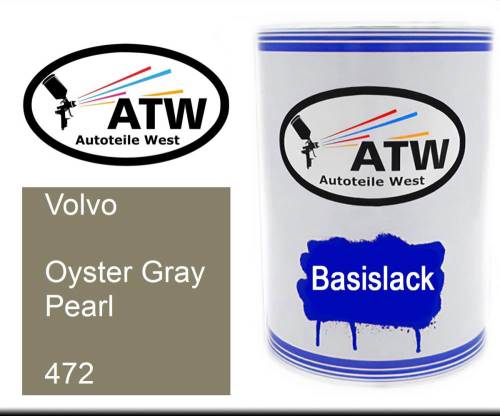 Volvo, Oyster Gray Pearl, 472: 500ml Lackdose, von ATW Autoteile West.